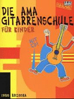 Ama Gitarrenschule fr Kinder